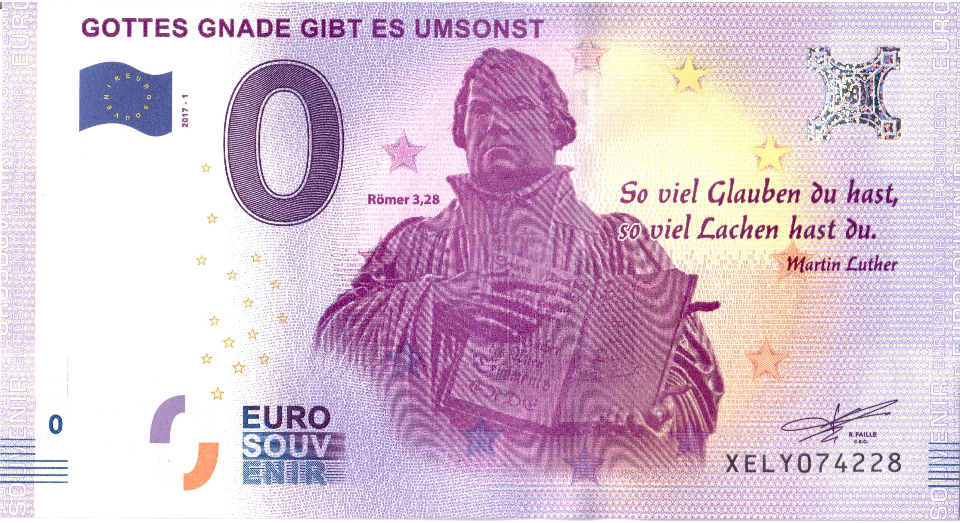 Billet de 0 euro La grâce de Dieu est gratuite · Martin Luther · Souvenir billet de o €